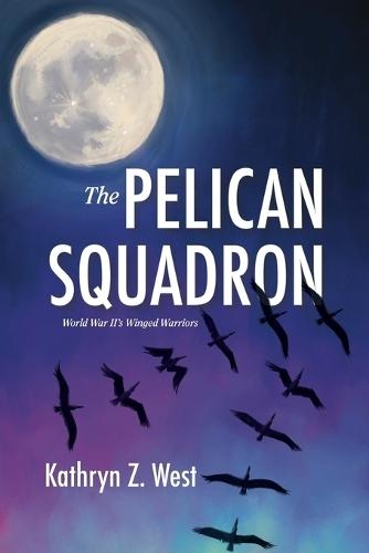The Pelican Squadron