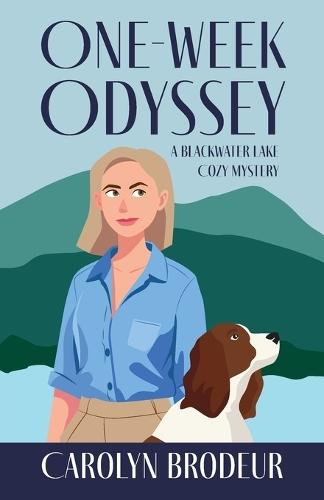 One-Week Odyssey: A Blackwater Lake Cozy Mystery