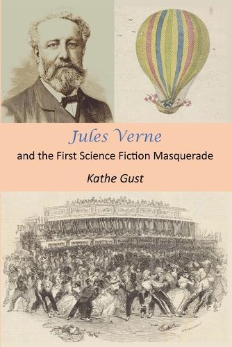 Jules Verne and the First Science Fiction Masquerade