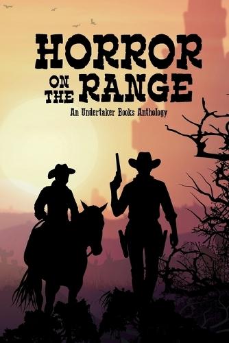 Horror on the Range