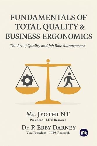 Fundamentals Of Total Quality & Business Ergonomics