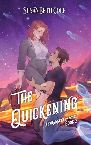 The Quickening: A Paradise Ours Novel Book 2