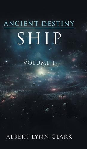 Ancient Destiny I: Ship