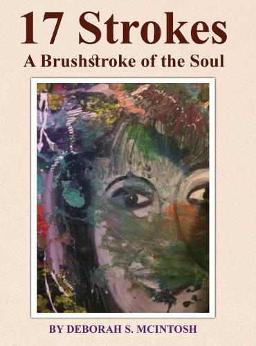 17 Strokes: A Brushstroke of the Soul
