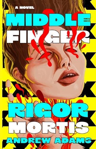 Middle Finger Rigor Mortis