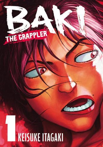 Baki the Grappler Vol. 1