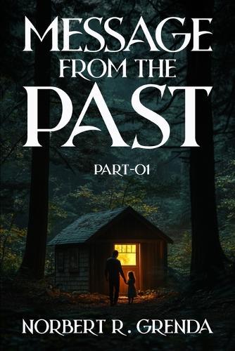 Message from the past: Part-01