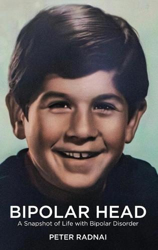 Bipolar Head: A Snapshot of Life with Bipolar Disorder