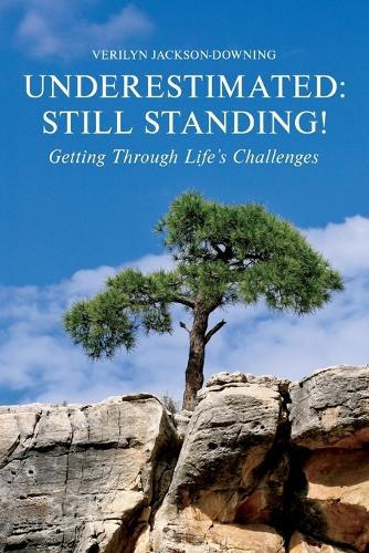 Underestimated: Still Standing!