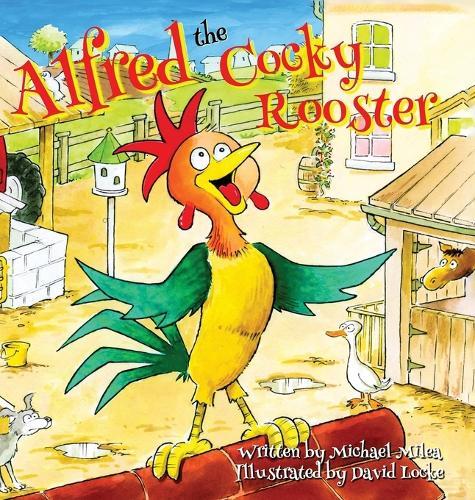Alfred the Cocky Rooster