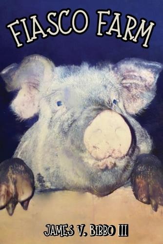 Fiasco Farm (Latest Edition)