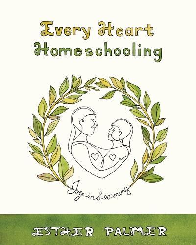 Every Heart Homeschooling: Joy in Learning