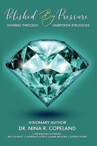 Polished by Pressure: Shining Through Upspoken Struggles
