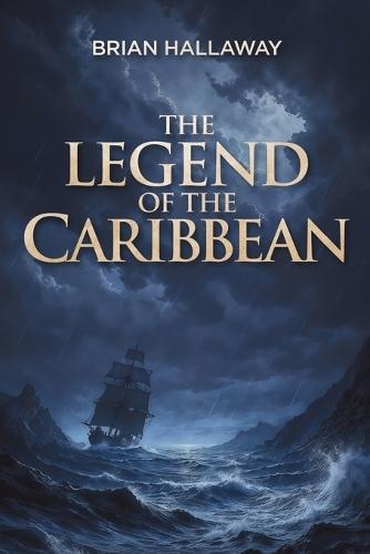 The Legend of the Caribbean