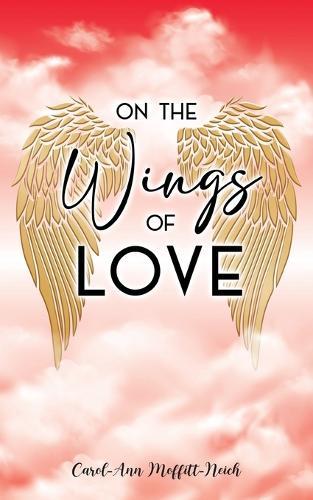 On the Wings of Love
