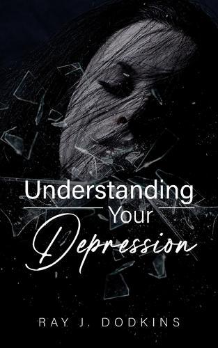 Understanding Your Depression