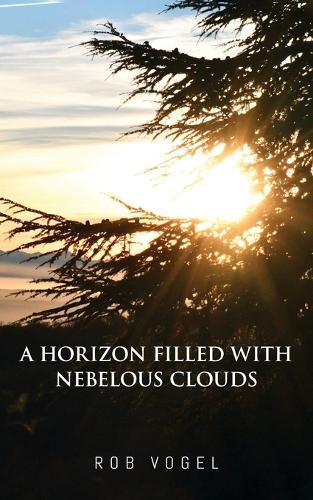 A Horizon Filled with Nebelous Clouds
