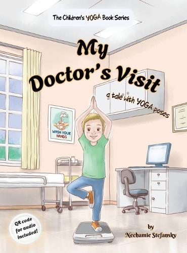 My Doctor's Visit: a tale with YOGA poses