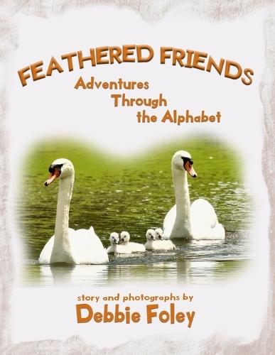 Feathered Friends: Adventures Through the Alphabet