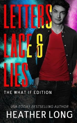 Letters, Lace, and Lies: The What If Edition