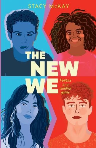 The New We: Politics is a Childish Game