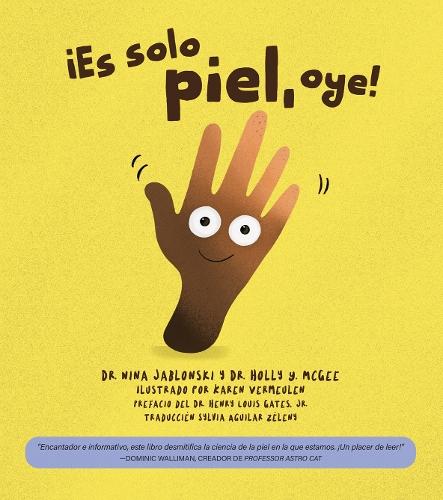 ¡Es sólo piel, oye!