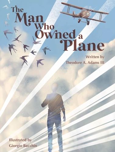 The Man Who Owned a Plane