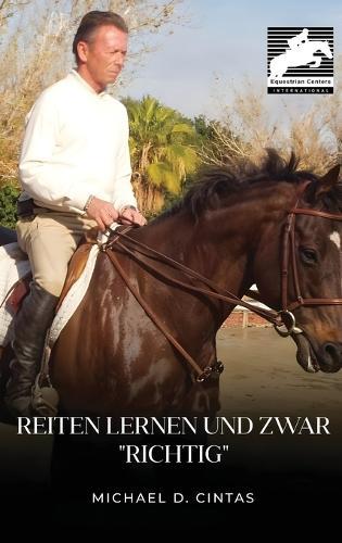 Reiten lernen Und zwar ""Richtig""