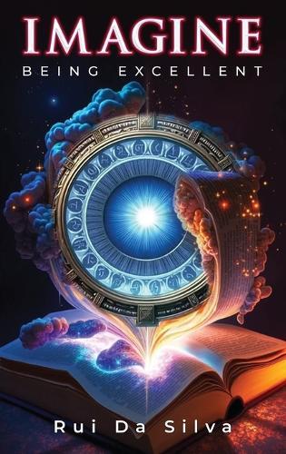 Imagine: Being Excellent