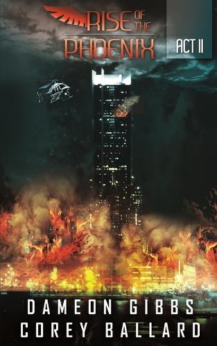 Rise of the Phoenix: Act 2
