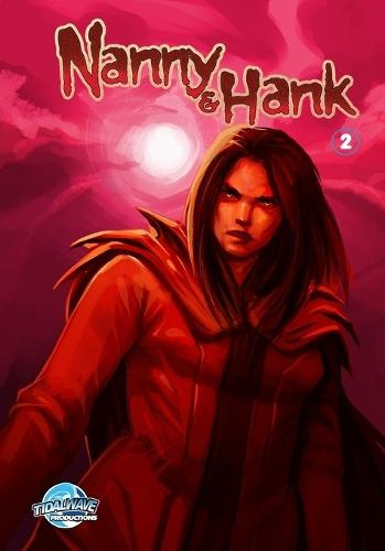 Nanny & Hank: Golden Years, Eternal Fears #2