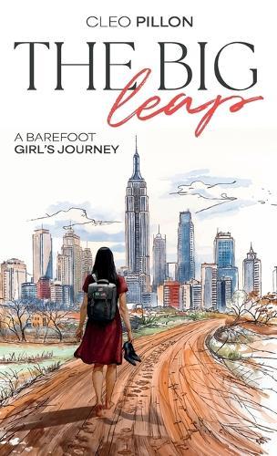 The Big Leap: A Barefoot Girl's Journey