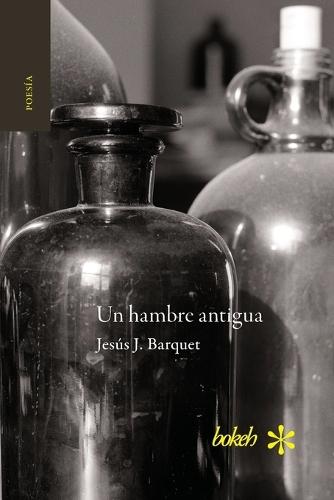 Un hambre antigua