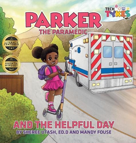 Parker the Paramedic and the Helpful Day