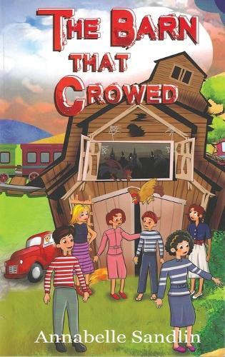 The Barn That Crowed