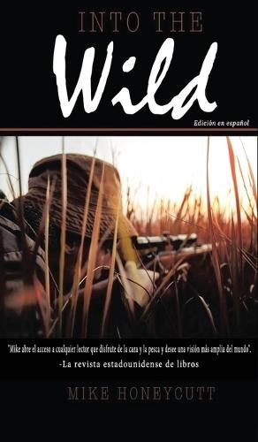 Into the Wild (Spanish Edition)