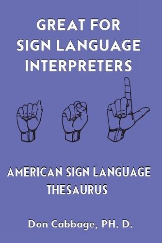 Great For Sign Language Interpreters American Sign Language Thesaurus