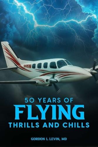 50 Years of Flying Thrills and Chills