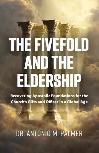 The Fivefold and the Eldership