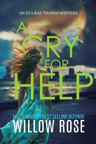 A CRY FOR HELP (Eva Rae Thomas FBI Mystery Book 21)