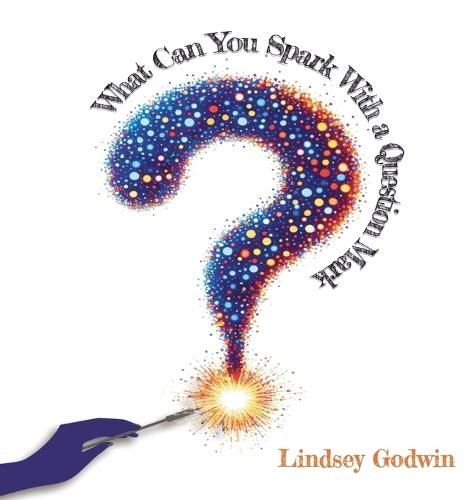 What Can You Spark With A Question Mark