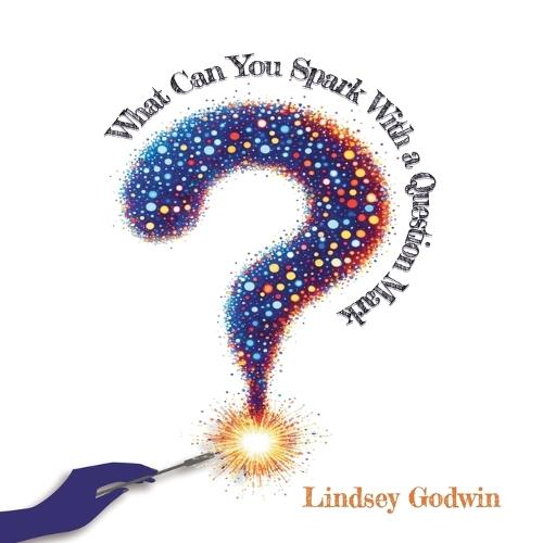 What Can You Spark With A Question Mark