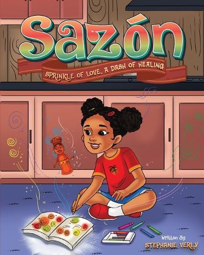 Sazón: Sprinkle of Love, a Dash of Healing