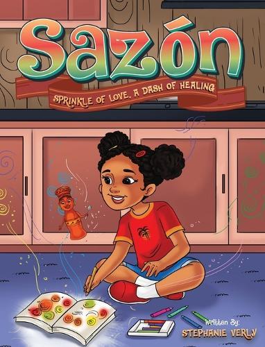 Sazón: Sprinkle of Love, a Dash of Healing