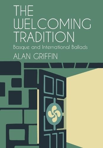 The Welcoming Tradition: Basque and International Ballads