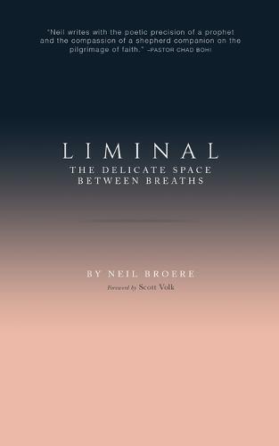 Liminal: The Delicate Space Between Breaths