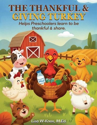 The Thankful And Giving Turkey