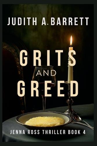 Grits and Greed