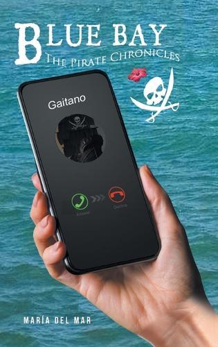 Blue Bay: The Pirate Chronicles