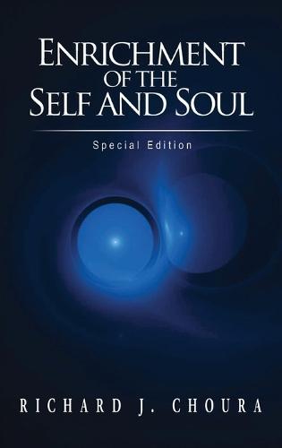Enrichment of the Self and Soul: Special Edition